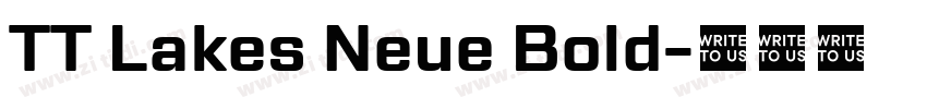 TT Lakes Neue Bold字体转换